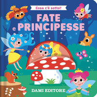 Fate e principesse - cosa c'e' sotto ? 