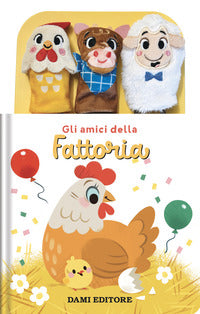 Amici della fattoria - con 3 burattini a dito 