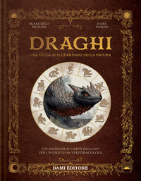 Draghi - una guida ai 12 guardiani della natura con 40 carte 