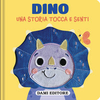 Dino una storia tocca e senti 