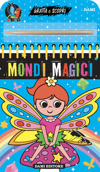 Mondi magici - gratta e scopri 