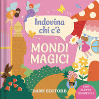 Mondi magici - indovina chi c'e' 