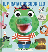 Pirata coccodrillo - libri puppet 