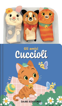 Amici cuccioli - storie animate con 3 burattini a dita (gli) 