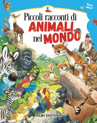 Piccoli racconti di animali nel mondo 