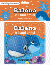Balena e i suoi amici - con pupazzo da bagno 