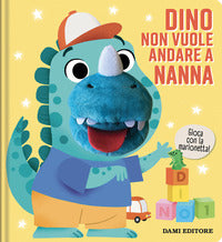 Dino non vuole andare a nanna - gioca con la marionetta 