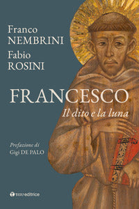 Francesco - il dito e la luna 