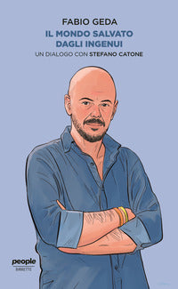 Mondo salvato dagli ingenui 