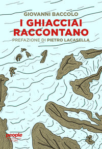 Ghiacciai raccontano 