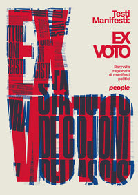 Ex voto raccolta ragionata di manifesti politici 