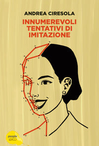 Innumerevoli tentativi di imitazione 