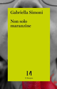 Non solo maranzine 