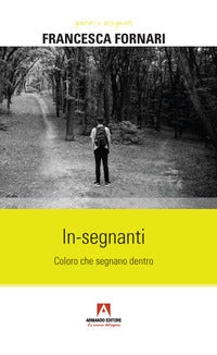 Insegnanti - coloro che segnano dentro 