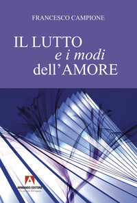 Lutto e i modi dell'amore 