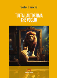 Tutta l'autostima che voglio 