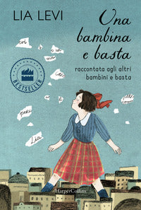 Bambina e basta raccontata agli altri bambini e basta 