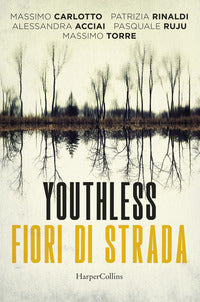 Youthless - fiori di strada 