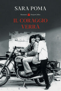 Coraggio verra' 