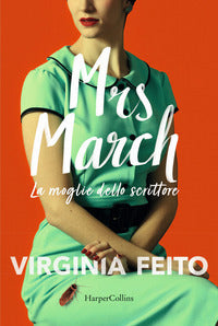 Mrs march - la moglie dello scrittore 