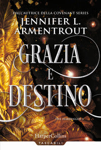The harbinger 3 grazia e destino 