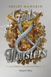 Gods and monsters - la strega e il cacciatore 3 