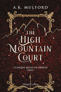 High mountain court - i cinque regni di okrith - libro 1 