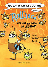 Rolli and co volume 2 - che fine ha fatto la regina ? 