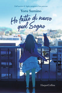 Ho fatto di nuovo quel sogno 
