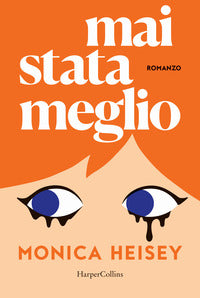 Mai stata meglio 