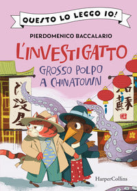 Investigatto - grosso polpo a chinatown 
