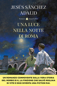 Luce nella notte di roma 