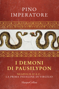 Demoni di pausilypon - la prima indagine di publio virgilio marone 