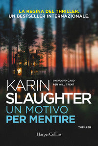 Motivo per mentire - un nuovo caso per will trent 