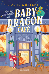 Amore e scintille al baby dragon cafe' 