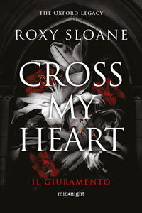Cross my heart - il giuramento 
