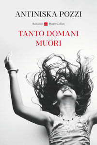 Tanto domani muori 