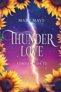 Thunder love - lontano da te 