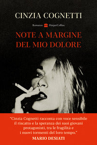 Note a margine del mio dolore 
