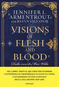 Visions of flesh and blood - dalla voce di miss willa 