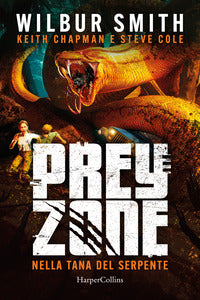 Nella tana del serpente - prey zone 