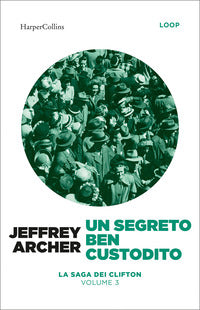 Segreto ben custodito - la saga dei clifton 3 