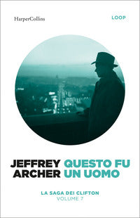Questo fu un uomo - la saga dei clifton 7 