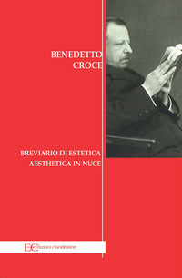 Breviario di estetica - aesthetica in nuce 