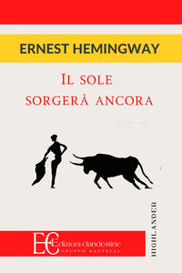 Sole sorgera' ancora 