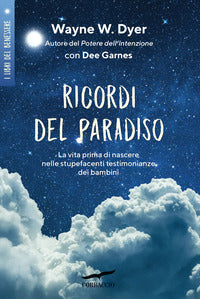 Ricordi del paradiso - la vita prima di nascere 
