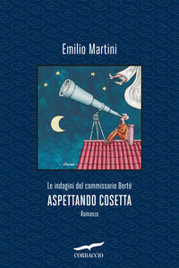 Aspettando cosetta - le indagini del commissario berte' 