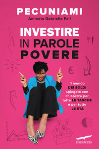 Investire in parole povere - pecuniami 