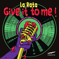 Give it to me ! 