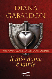 Outlander - il mio nome e' jamie 